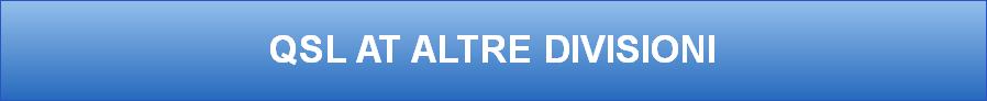 QSL AT ALTRE DIVISIONI