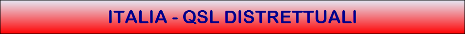 ITALIA - QSL DISTRETTUALI